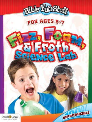 cover image of Fizz, Foam, & Froth Science Lab